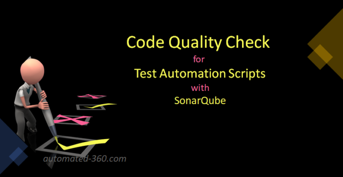 code quality check for test automation scripts with sonarqube