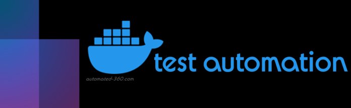 Docker for Test Automation